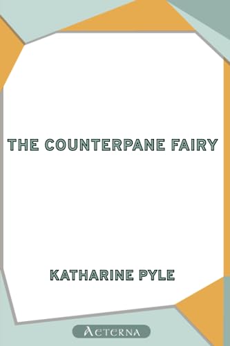 Stock image for The Counterpane Fairy for sale by Revaluation Books