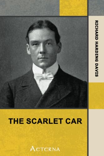 The Scarlet Car (9781444473506) by Davis, Richard Harding