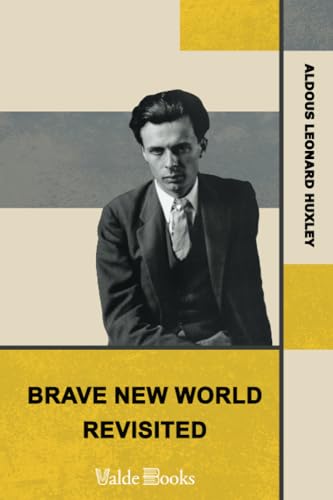 Imagen de archivo de Brave New World Revisited a la venta por Zoom Books Company