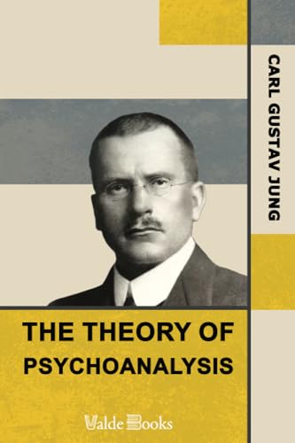 Stock image for The Theory of Psychoanalysis for sale by Books Unplugged