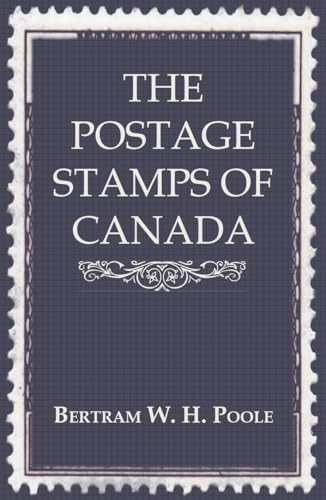 Imagen de archivo de The Postage Stamps of Canada a la venta por Lucky's Textbooks