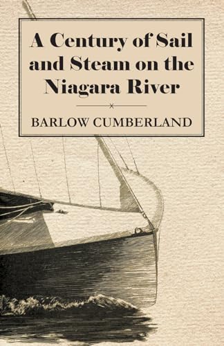 9781444617214: A Century of Sail and Steam on the Niagara River