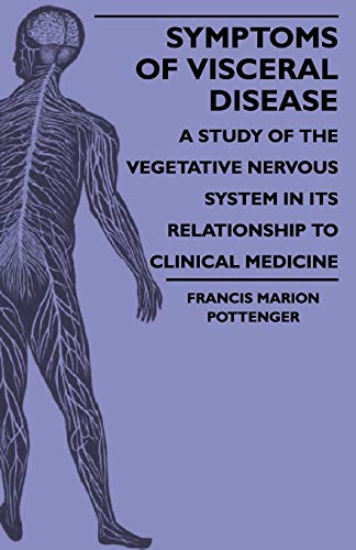 9781444620948: Symptoms Of Visceral Disease - A Study Of The Vegetative Nervous System In Its Relationship To Clinical Medicine