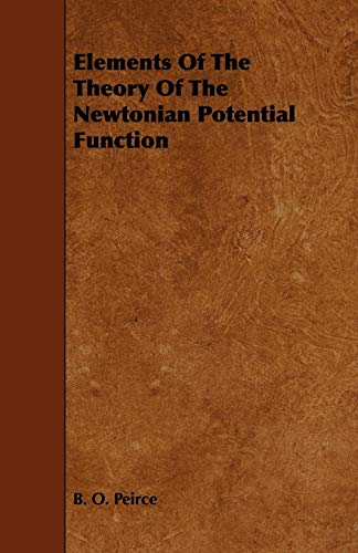 9781444625011: Elements of the Theory of the Newtonian Potential Function