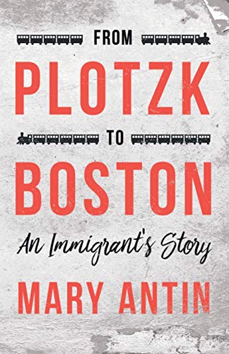 9781444629903: From plotzk to boston - an immigrant's story