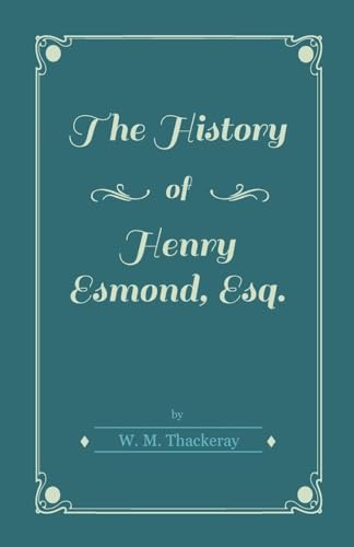 9781444630312: The History of Henry Esmond, Esq.