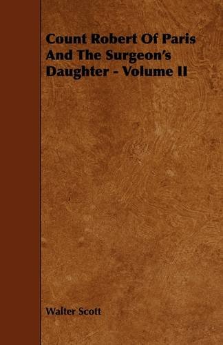 9781444634112: Count Robert of Paris and the Surgeon's Daughter