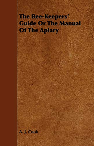 The beekeepers guide or manual of the apiary 1884
