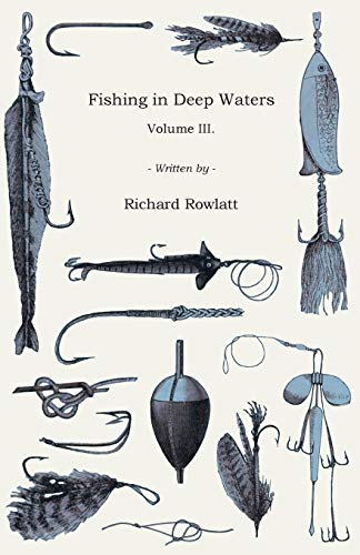 9781444642315: Fishing in Deep Waters - Volume III