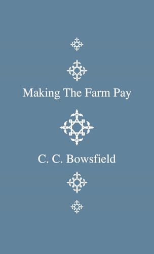 Imagen de archivo de Making the Farm Pay a la venta por PBShop.store US