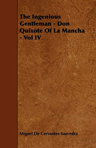 9781444645538: The Ingenious Gentleman: Don Quixote of La Mancha