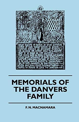 Beispielbild fr Memorials Of The Danvers Family zum Verkauf von Lucky's Textbooks