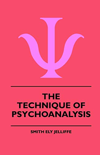Imagen de archivo de The Technique Of Psychoanalysis a la venta por ThriftBooks-Dallas