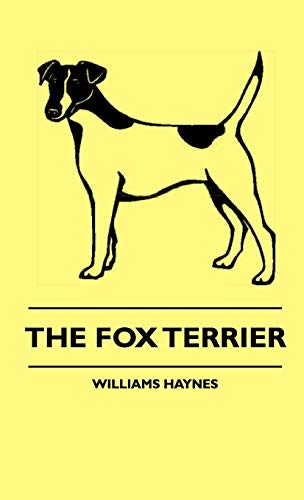 9781444648041: The Fox Terrier