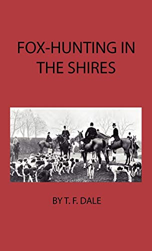9781444649086: Fox-Hunting in the Shires