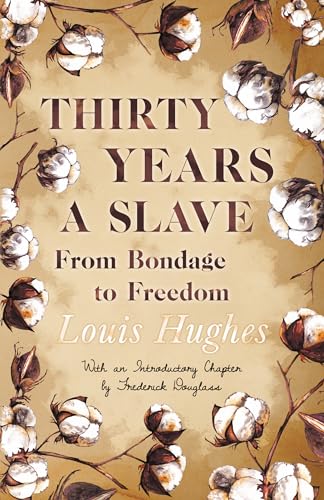 Stock image for Thirty Years a Slave - From Bondage to Freedom: With an Introductory Chapter by Frederick Douglass for sale by Book Deals