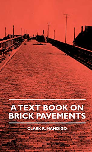 9781444652598: A Text Book On Brick Pavements