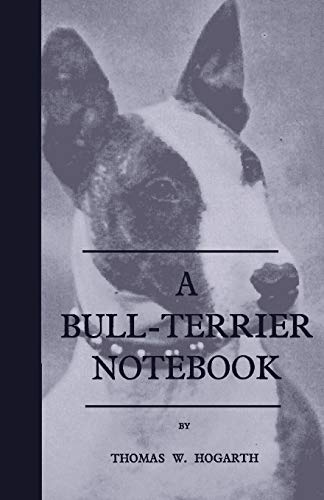 9781444655070: A Bull-Terrier Notebook