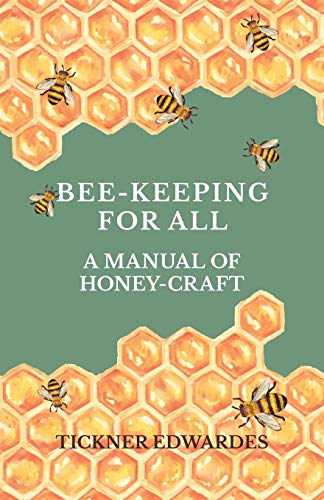 Stock image for BeeKeeping for All A Manual of HoneyCraft for sale by PBShop.store US