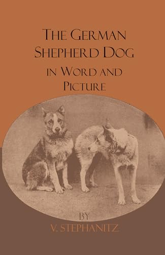 

German Shepherd Dog in Word and Picture