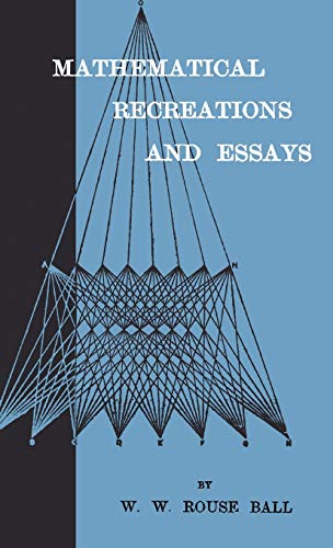 9781444655568: Mathematical Recreations And Essays