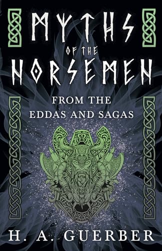 Stock image for Myths of the Norsemen From the Eddas and Sagas for sale by PBShop.store US