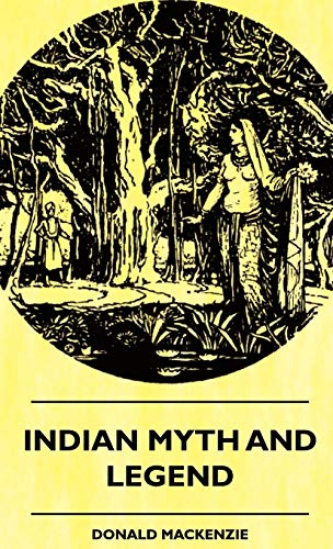 Indian Myth And Legend (9781444657395) by Mackenzie, Donald