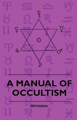 A Manual Of Occultism - Sepharial