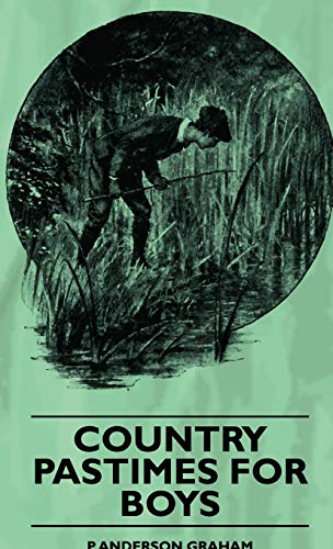 Country Pastimes For Boys [Hardcover ] - Graham, P. Anderson
