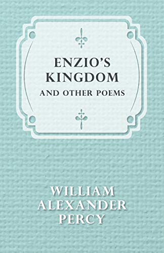 Beispielbild fr Enzio's Kingdom and Other Poems zum Verkauf von PBShop.store US