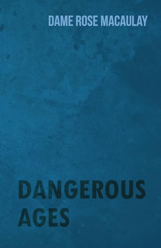 Stock image for Dangerous Ages for sale by Booksavers of Virginia