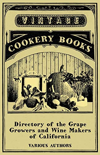 9781444686371: Directory of the Grape Growers and Wine Makers of California