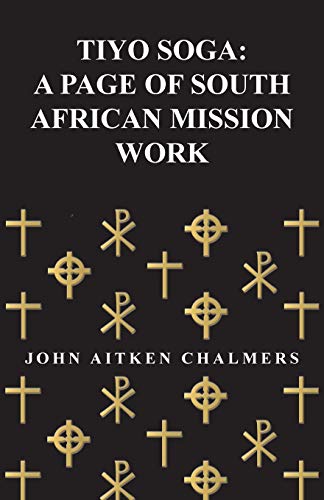 9781444692853: Tiyo Soga: A Page of South African Mission Work