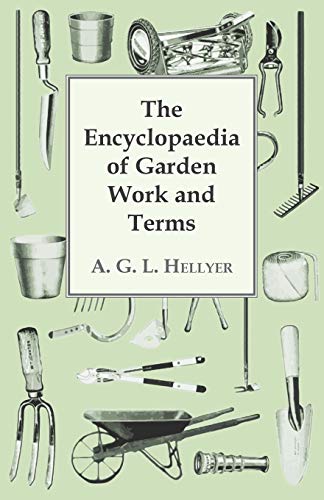 Stock image for The Encyclopaedia of Garden Work and Terms for sale by Revaluation Books