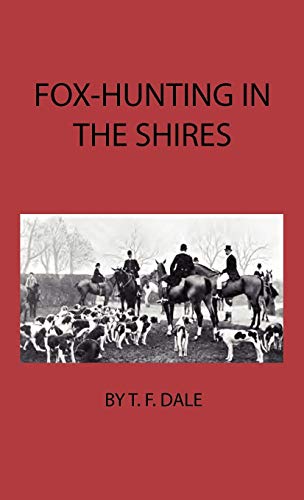 Beispielbild fr Fox-Hunting in the Shires zum Verkauf von Lucky's Textbooks