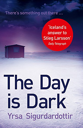 Stock image for The Day Is Dark. by Yrsa Sigurardottir for sale by Wonder Book