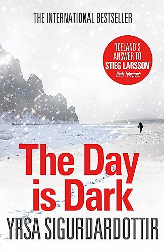 9781444700107: The Day is Dark: Thora Gudmundsdottir Book 4