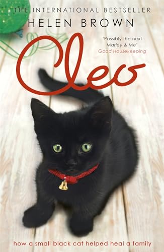 Beispielbild fr Cleo: The Cat Who Mended a Family: How a small black cat helped heal a family zum Verkauf von WorldofBooks
