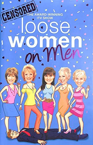 Beispielbild fr Loose Women on Men zum Verkauf von WorldofBooks