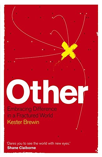 9781444701104: Other: Embracing Difference in a Fractured World