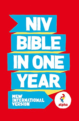 Imagen de archivo de NIV Alpha Bible in One Year PB a la venta por Better World Books