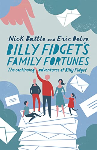 Stock image for Billy Fidget's Family Fortunes: The continuing adventures of Billy Fidget for sale by WorldofBooks