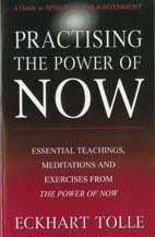 9781444703863: PRACTISING THE POWER OF NOW.