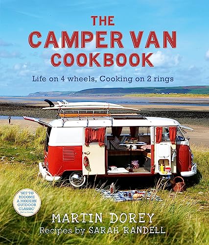 9781444703894: The Camper Van Cookbook: Life on 4 wheels, Cooking on 2 rings