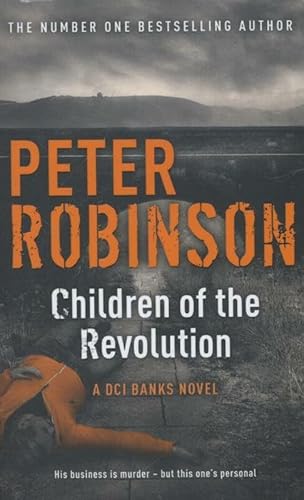 Imagen de archivo de Children of the Revolution: DCI Banks 21 a la venta por ThriftBooks-Dallas