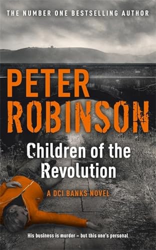 9781444704945: Children of the Revolution: DCI Banks 21