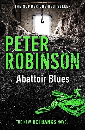 9781444704983: Abattoir Blues: The 22nd DCI Banks Mystery