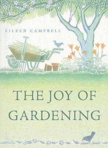 9781444705263: The Joy of Gardening: An Inspirational Anthology