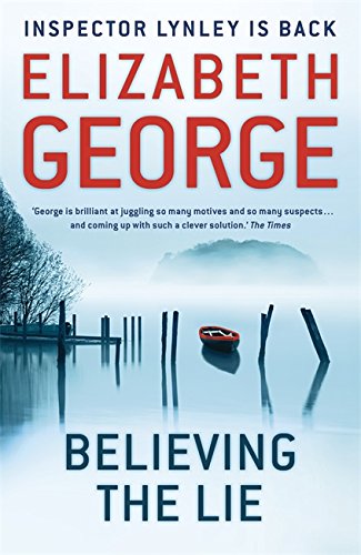 9781444705973: Believing the Lie: An Inspector Lynley Novel: 14