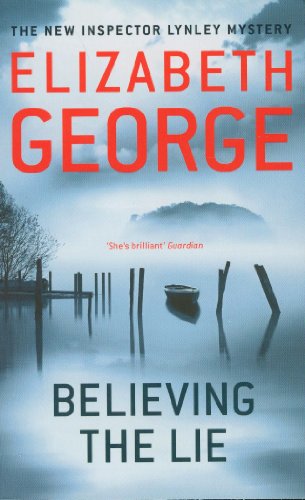 Stock image for Believing the Lie: An Inspector Lynley Novel: 14 for sale by Reuseabook